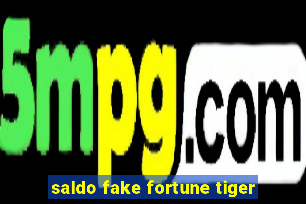 saldo fake fortune tiger